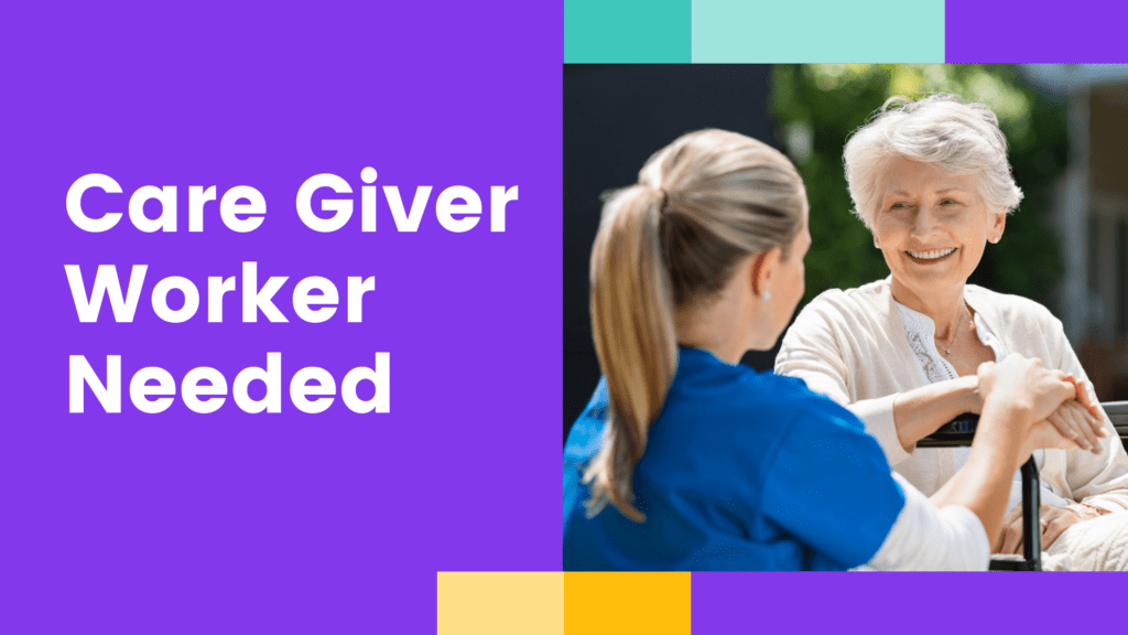 Care Giver Worker Needed (Salary is $20 per hour) - GulfsVacancy.com